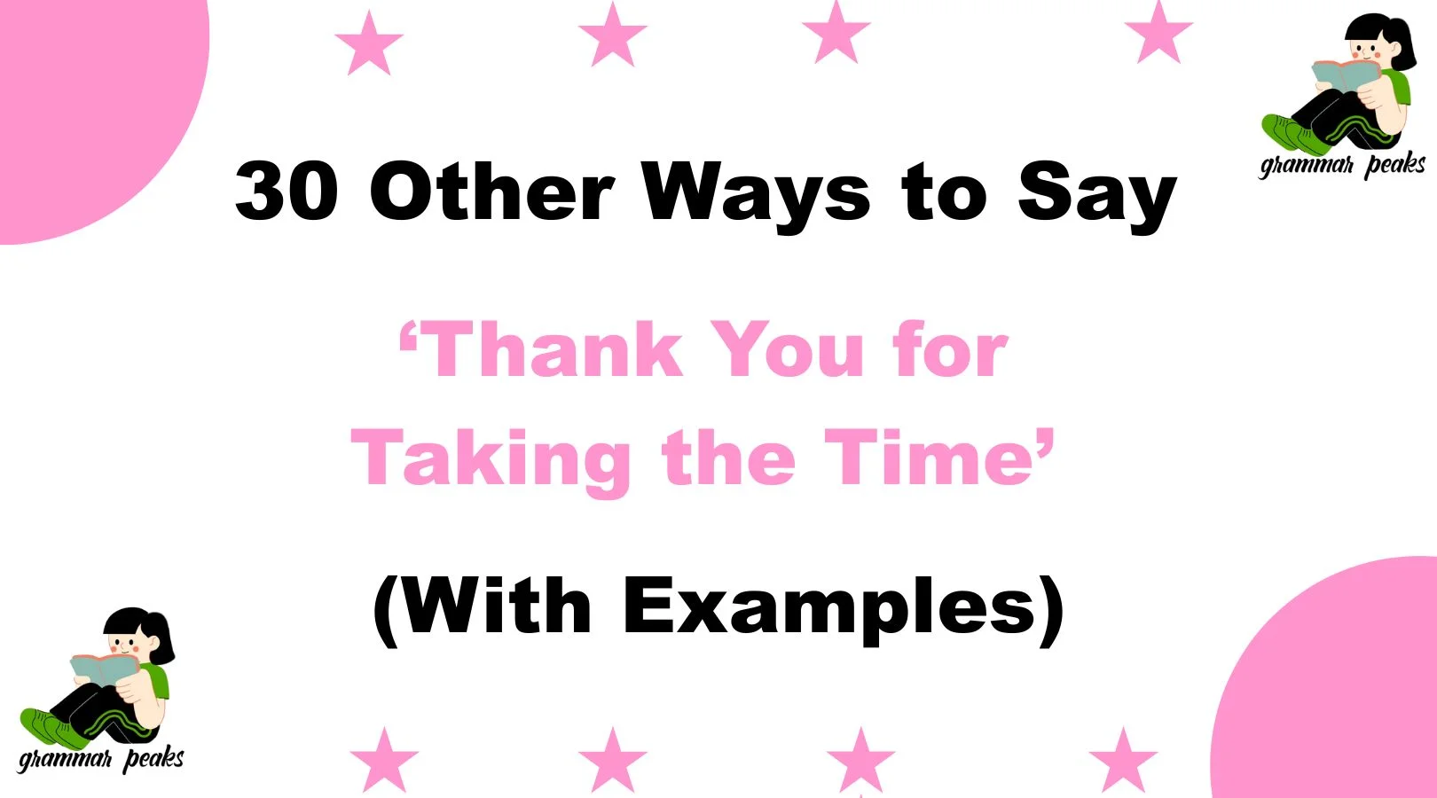 Other Ways to Say ‘Thank You for Taking the Time’ Professionally