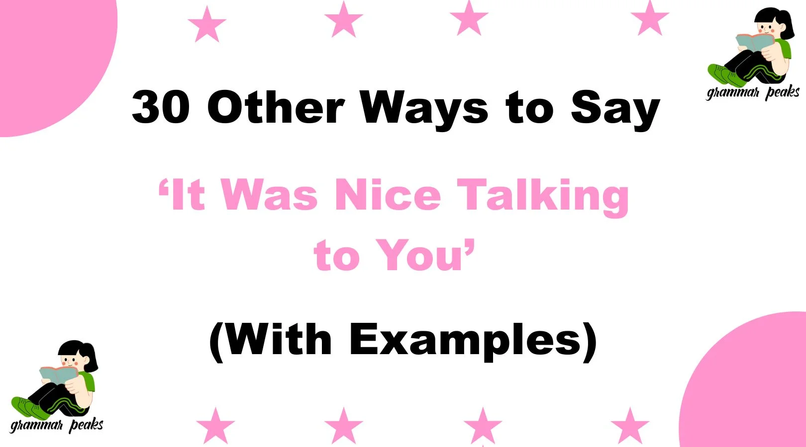Other Ways to Say ‘It Was Nice Talking to You’