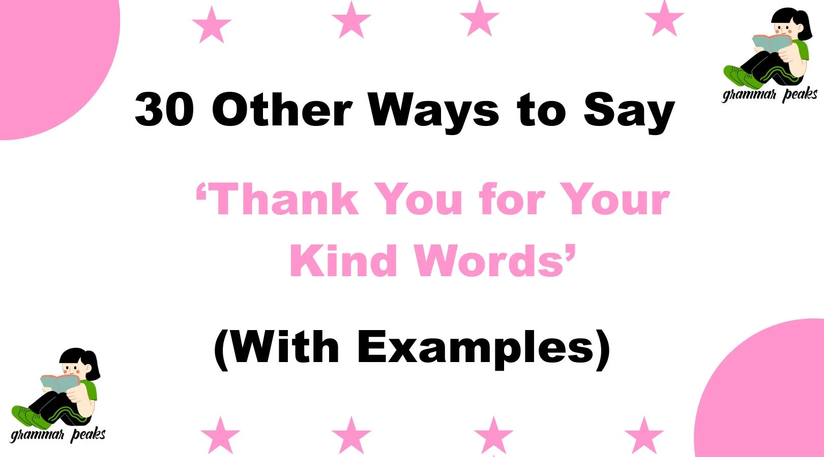 Other Ways to Say ‘Thank You for Your Kind Words’