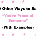“You’re Proud of Someone”